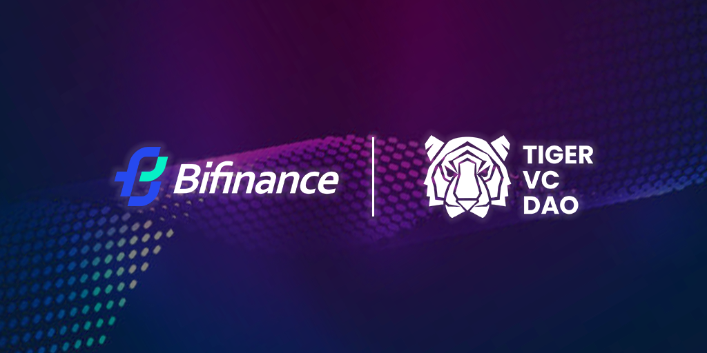 BiFinance与Tiger VC DAO建立战略合作关系